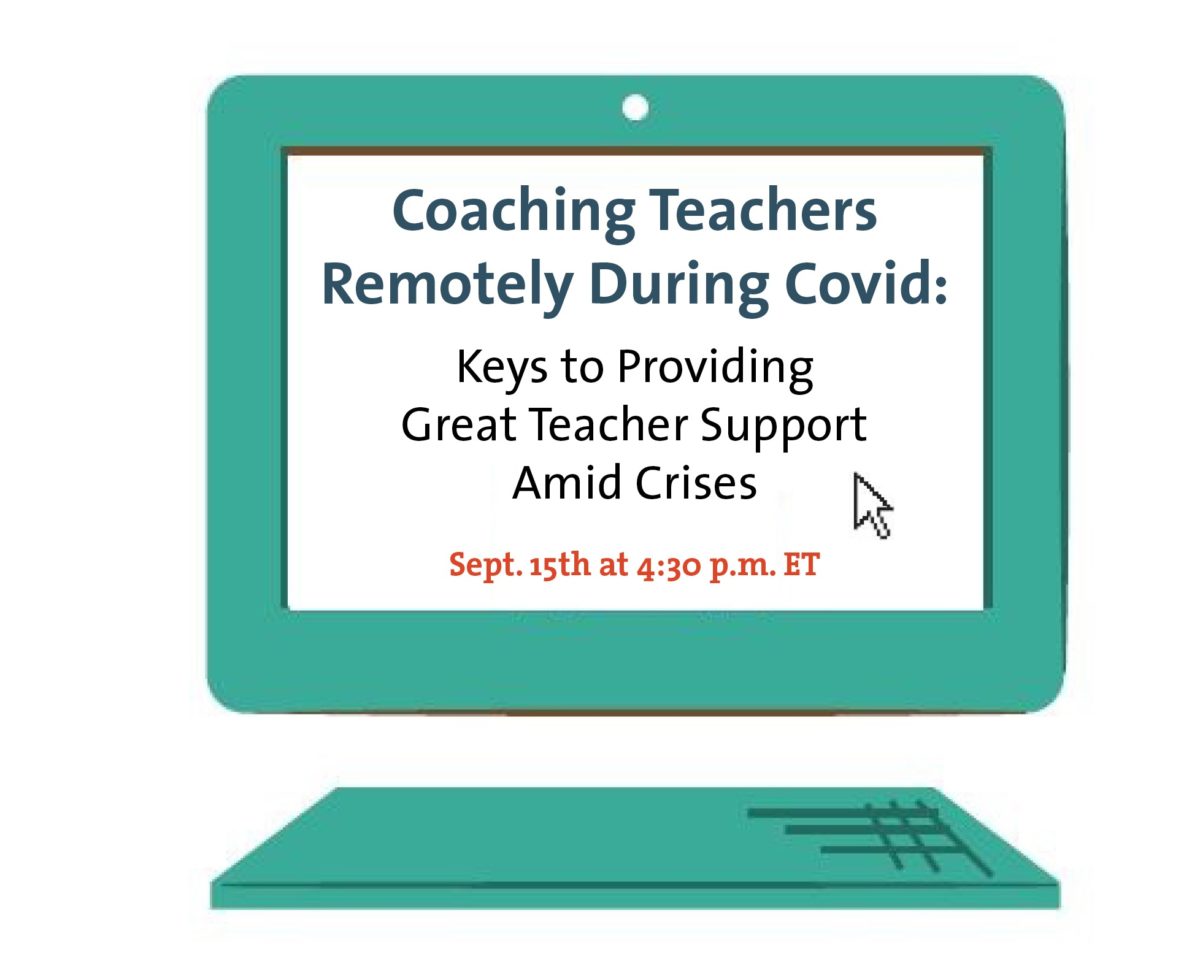 Free Webinar: Coaching Teachers Remotely During Covid - Opportunity Culture